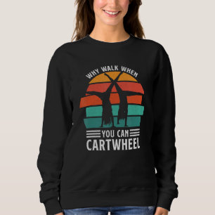 Sweatshirt Coach Gymnaste Tumbling Girl Pourquoi Marcher Quan