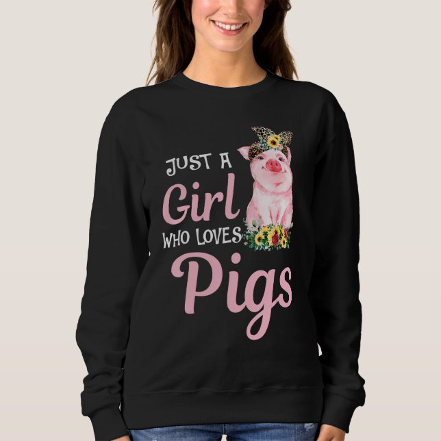 Sweatshirt Cochon Juste Une Fille Qui Aime Les Cochons Femmes (Devant)
