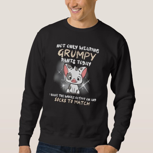 Sweatshirt Cochon Non Seulement Portant Des Pantalons Grumpy  (Devant)