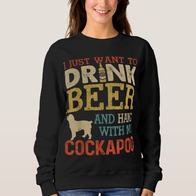 Sweatshirt Cockapoo Papa Boit De La Bière Hang Avec Chien Drô (Devant)