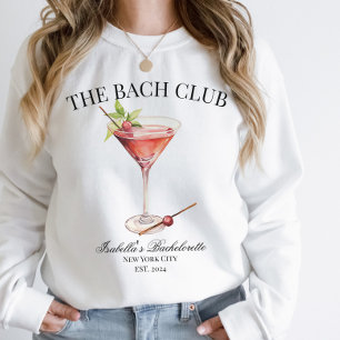 Sweatshirt Cocktail Bach Club Matching Bachelorette