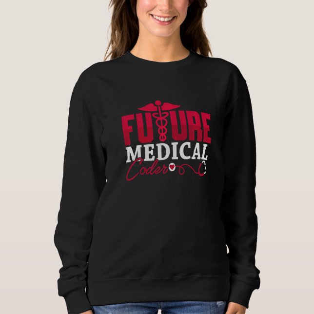 Sweatshirt Codage Icd Assistant Programmateur Future Médicale (Devant)