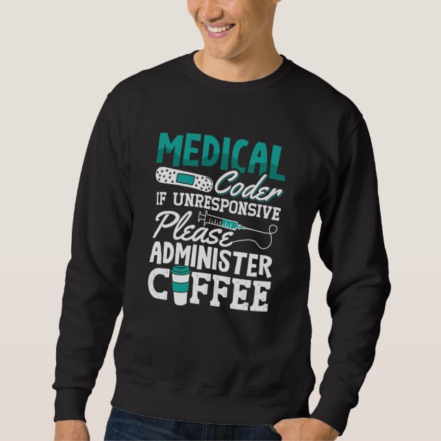 Sweatshirt Codage ICD de l'Assistant Café Codeur Médicale (Devant)