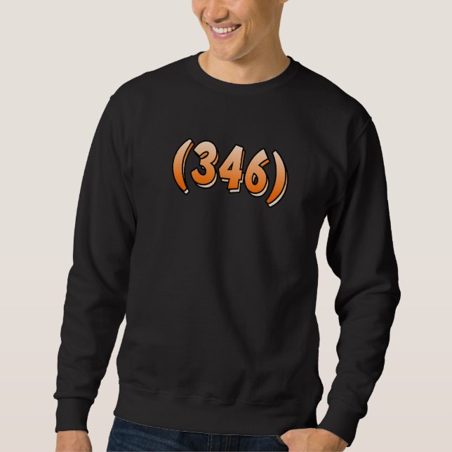 Sweatshirt Code régional 346 Houston Pasadena Pearland Leag (Devant)