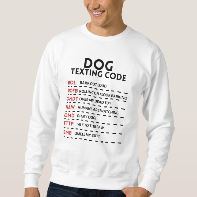 Sweatshirt Code secret de SMS de chien (Devant)