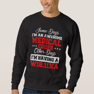 Sweatshirt Codeur médical Facturation médicale Codeur médical