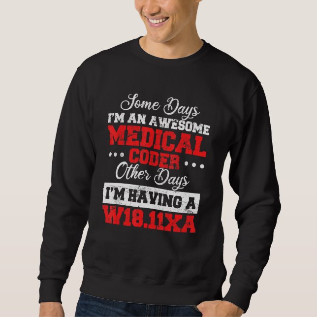 Sweatshirt Codeur médical Facturation médicale Codeur médical (Devant)