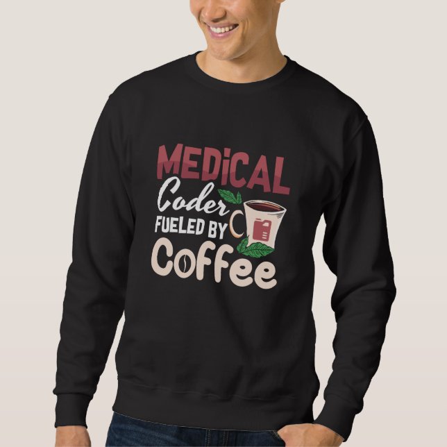 Sweatshirt Codeur Médicale Alimenté Par Le Programmeur De Cod (Devant)