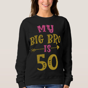 Sweatshirt Cœur 50e anniversaire pour grand frère de sœur Bro