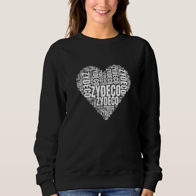 Sweatshirt Cœur Amusant De Citation Zydeco Aimable (Devant)