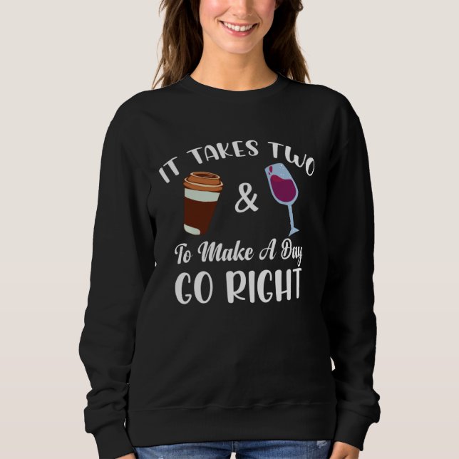 Sweatshirt Coffee And Wine (Devant)