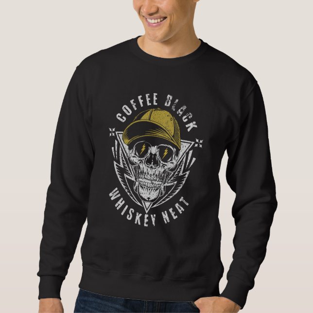 Sweatshirt Coffee Black Whiskey Neat for Whiskey & Skull Fan (Devant)