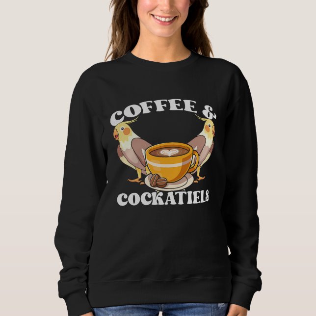 Sweatshirt Coffee & Cockatiels Caffeine Quarrion for Parrot O (Devant)