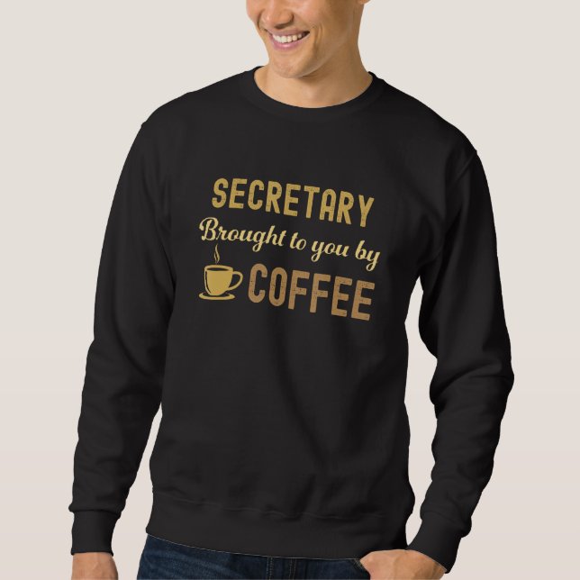 Sweatshirt Coffee Loving Secretary Busy Exhausted  Cute (Devant)