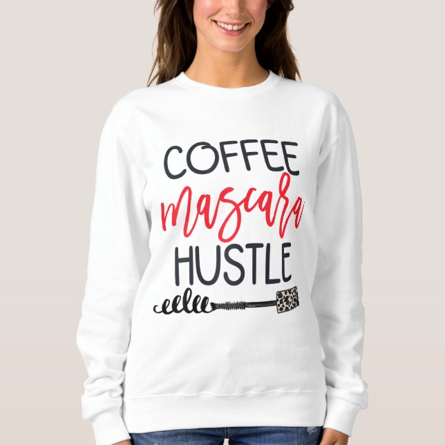 Sweatshirt Coffee Mascara Hustle Leopard Cute Maquillage Cita (Devant)