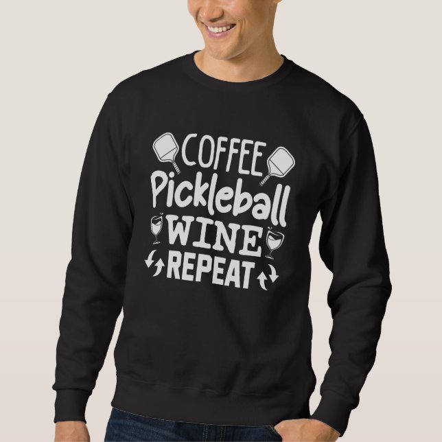 Sweatshirt Coffee Pickleball Wine  Women s (Devant)