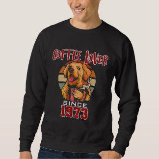 Sweatshirt Coffee since 1973