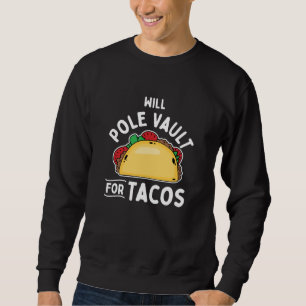 Sweatshirt Coffre-fort de pôle pour Tacos