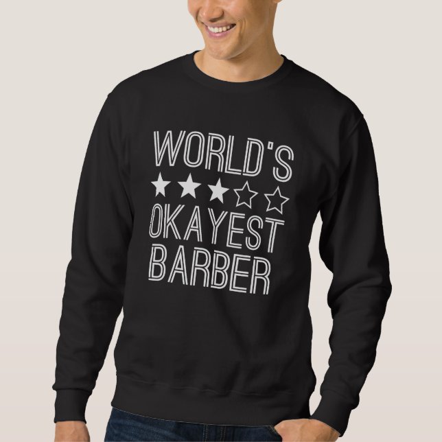 Sweatshirt Coiffeur Moyennement Bon Du Monde  Coiffeur 1 (Devant)