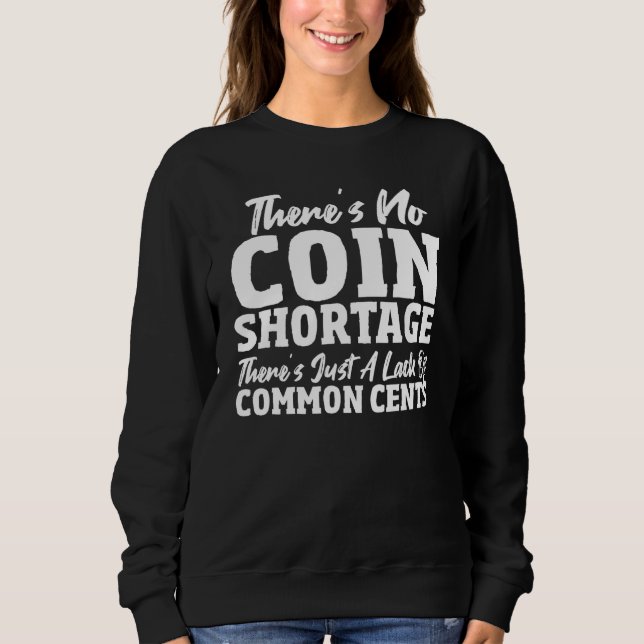 Sweatshirt Coin de Cents Commun Collecte de la pièce de monna (Devant)