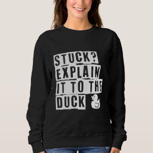 Sweatshirt Coincé Expliquez-Le Au Canard