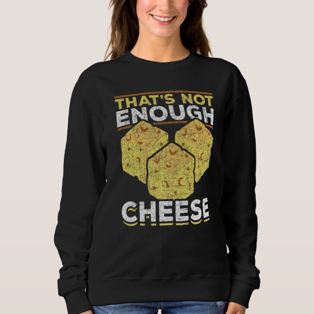 Sweatshirt Collation Fromage Pour Gourmet Pas Assez De Fromag (Devant)