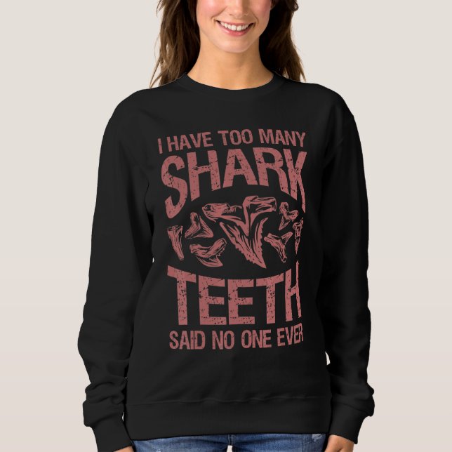 Sweatshirt Collector cool Shark Teeth Collector Shark Teeth C (Devant)