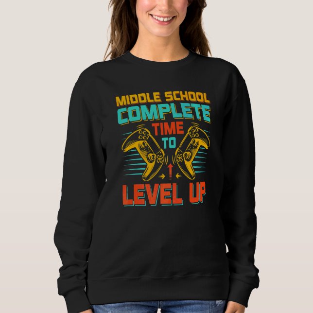 Sweatshirt Collège Complète Il Est Temps De Passer Au Niveau  (Devant)