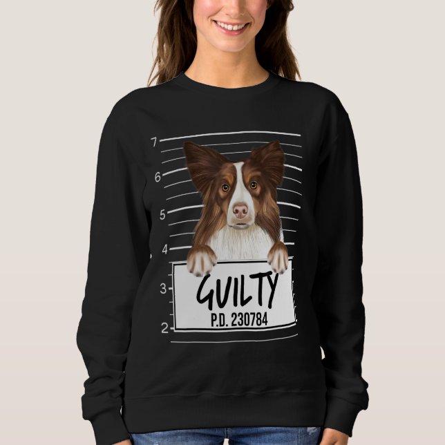 Sweatshirt Collie Mugshot Coupable Chien (Devant)