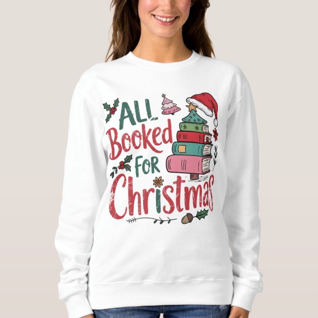 Sweatshirt Coloré Tout Réservé Pour Noël (Devant)