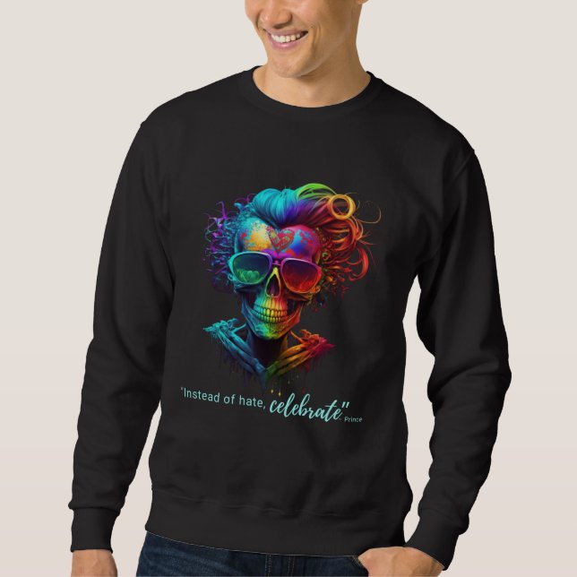 Sweatshirt Colorful Instead of Hate Celebrate LGBT Pride Rain (Devant)