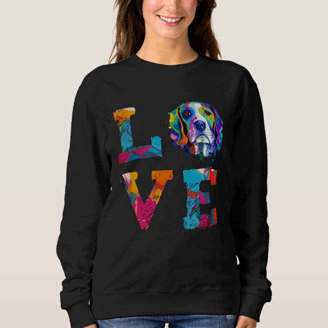 Sweatshirt Colorful Watercolor Paint Beagle Love Dog Mom (Devant)