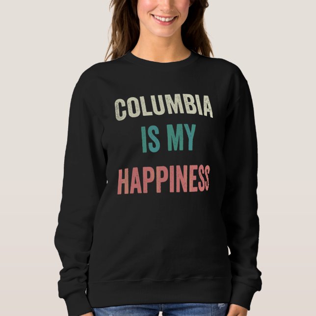 Sweatshirt Columbia est mon bonheur (Devant)