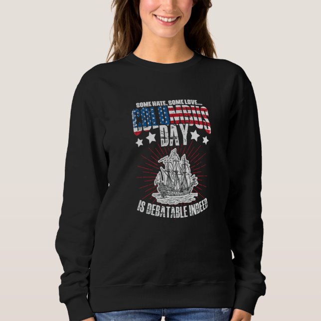 Sweatshirt Columbus Day Debatable Indeed 1942 American Italia (Devant)