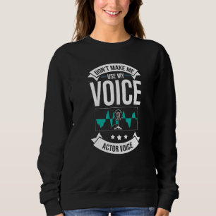 Sweatshirt Comédien de doublage Comédienne de voix off Talent