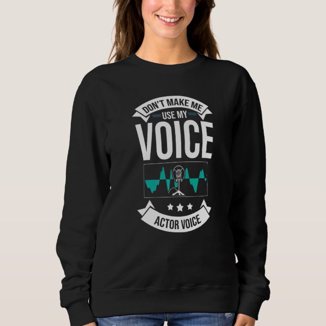 Sweatshirt Comédien de doublage Comédienne de voix off Talent (Devant)