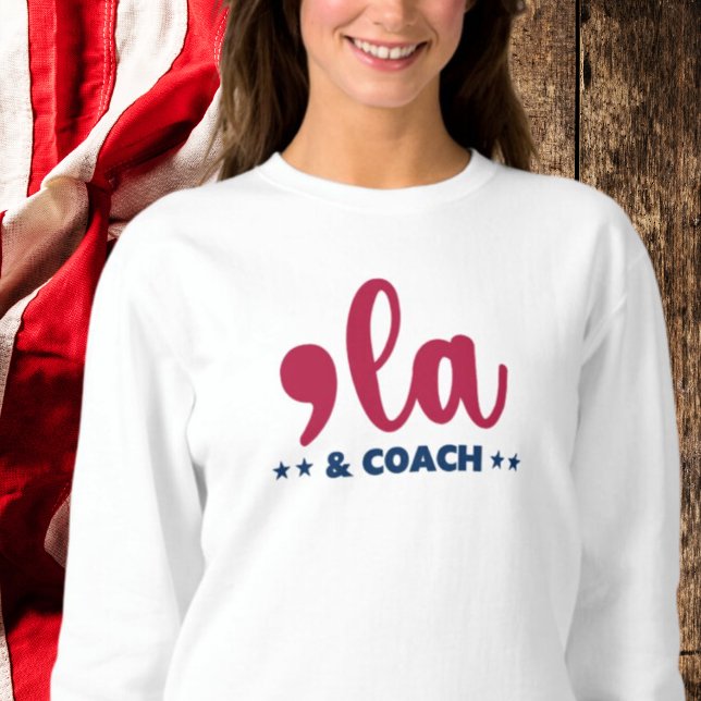 Sweatshirt Comma la & Coach-Kamala Harris Tim Walz Femmes (Créateur téléchargé)