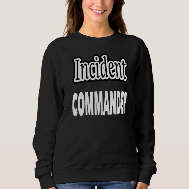 Sweatshirt Commandant de l'incident (Devant)