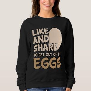 Sweatshirt Comme Et Partager Pour Sortir Des Oeufs