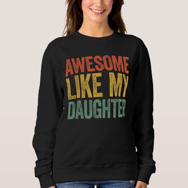 Sweatshirt Comme La Fête De Mes Filles Parents (Devant)