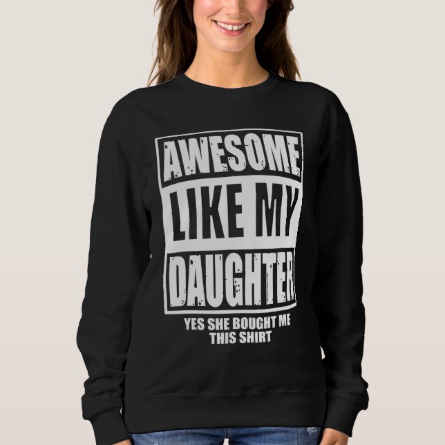 Sweatshirt Comme Ma Fille Fille Fête Du Père De L'Épouse Dau (Devant)
