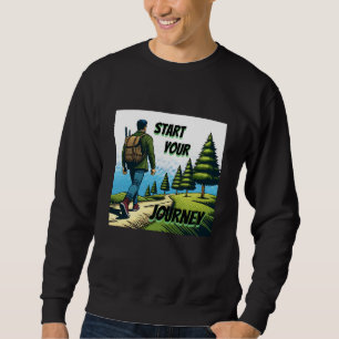 Sweatshirt Commencer Votre Voyage Randonnée a Trail