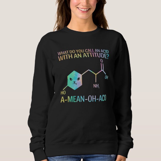 Sweatshirt Comment appelle-t-on un acide  Science  Enseignant (Devant)