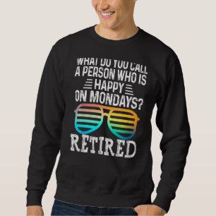 Sweatshirt Comment Appelles-Tu La Personne Qui Est Heureuse U