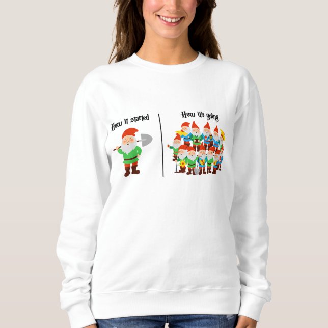 Sweatshirt Comment ça a commencé comment ça va Funny Gardener (Devant)