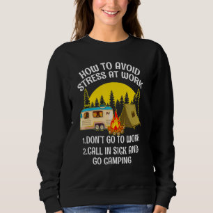 Sweatshirt Comment Éviter Le Stress Au Travail 1 Ne Pas Aller