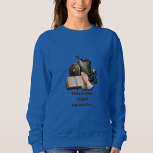 Sweatshirt Comment je mène mes batailles