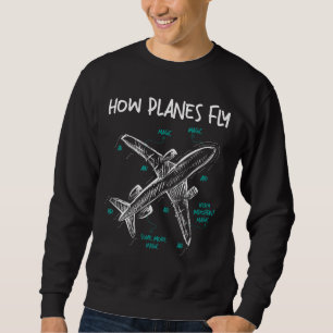 Sweatshirt Comment les avions volent - Ingénieur Aéronautique