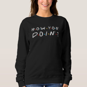 Sweatshirt Comment Vous Faites New York Ramasser La Ligne Pou