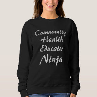 Sweatshirt Community Health Educator Occupation Work